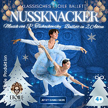 Der Nussknacker - Klassisches Etoile Ballett 08.01.2027 Stadthalle Ahlen