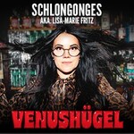 Lisa-Marie Fritz aka. Schlongonges -Venushügel-vom Mut über sich selbst zu lachen